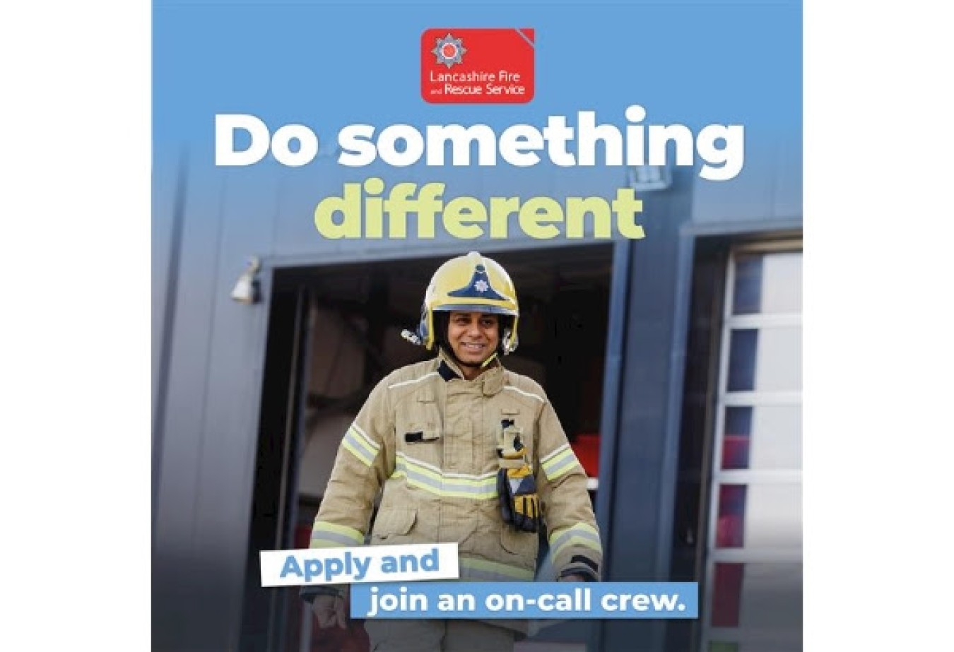 Firefighter in turnout gear standing outside, doorway behind, text 'Do something different' and 'Apply and join an on-call crew